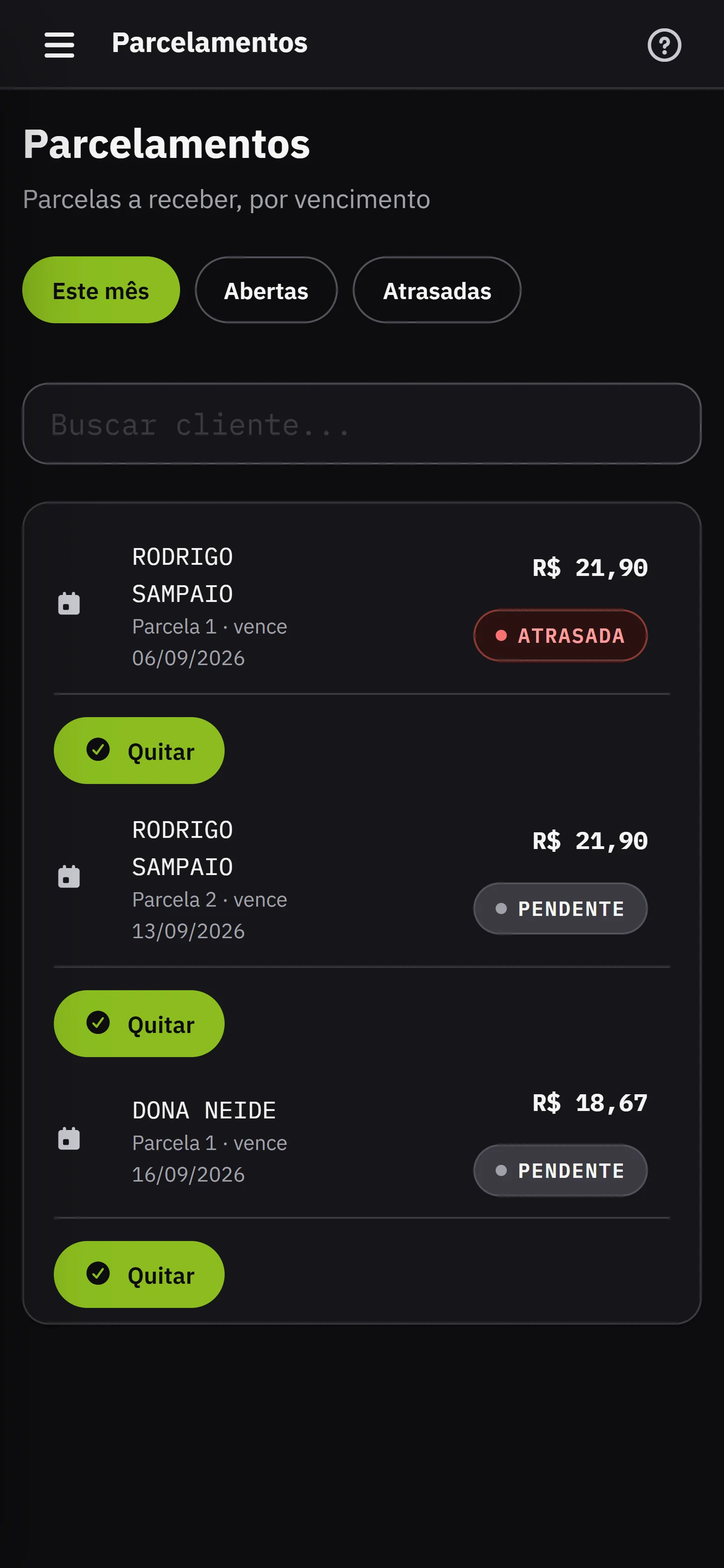 A tela de parcelamentos, com o que vence no mes, o que esta em aberto e o que atrasou